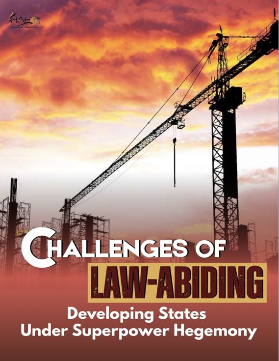 Silent Compliance: Challenges of Law-Abiding Developing States under Superpower Hegemony