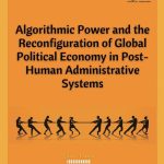 From Data Sovereignty to Algorithmic Sovereignty: Reimagining Global Governance under Intelligent Infrastructure