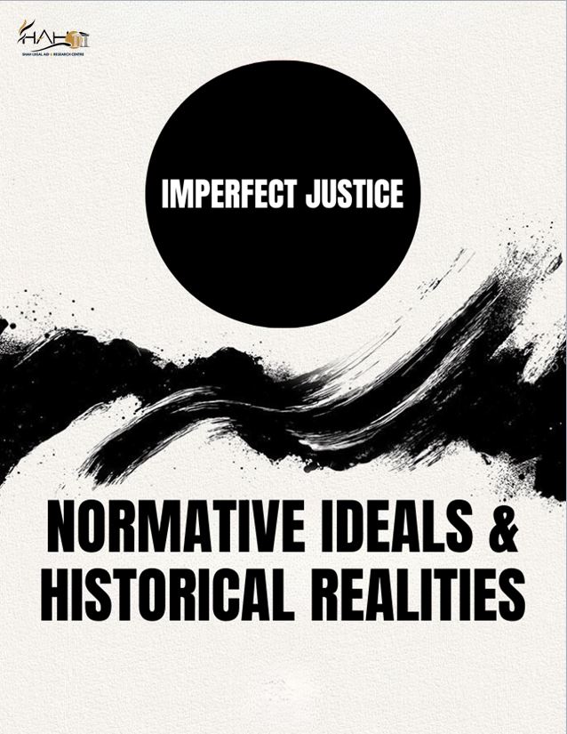 Imperfect Justice: Normative Ideals and Historical Realities